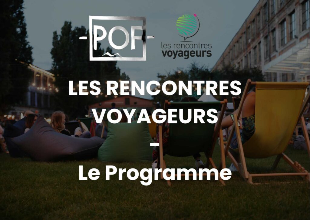 LES RENCONTRES VOYAGEURS Au Provence Overland Festival