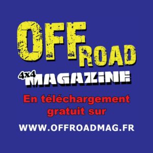 OFF ROAD MAGAZINE provence overland festival - véhicule tout terrain